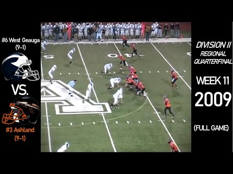 2009 OHSAA Playoffs - #6 West Geauga Wolverines (9-1) vs. #3 Ashland Arrows (9-1) (FULL GAME)