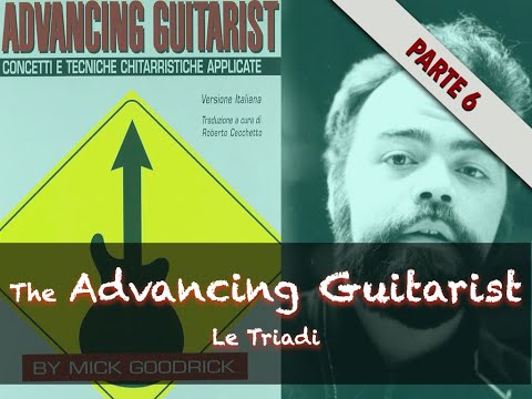 The Advancing Guitarist (Mick Goodrick) - 6: Le Triadi
