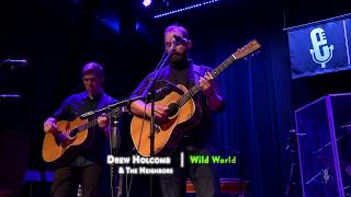 Drew Holcomb &amp; The Neighbors - Wild World (eTown webisode #1214)