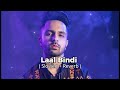 Laal Bindi Slowed Reverb