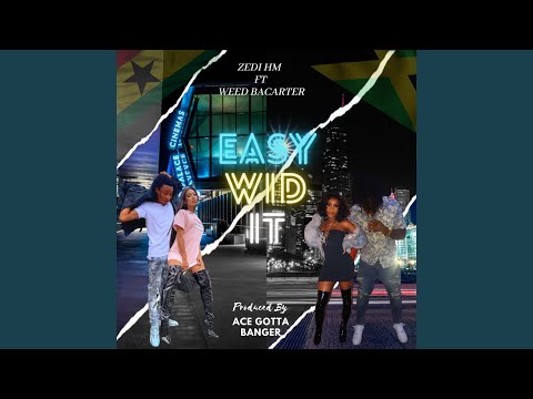 Easy Wid It (Single)