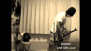 Download lagu BOØWY - LIAR GIRL mp3 Download lagu BOØWY - LIAR GIRL mp3