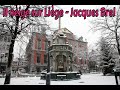 Jacques Brel  -  Il neige sur Liège (1963)