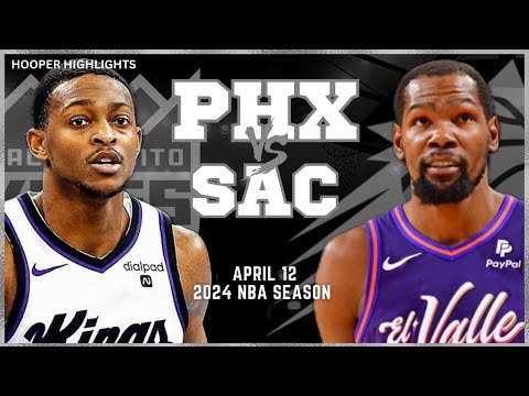 Phoenix Suns vs Sacramento Kings Full Game Highlights | Apr 12 | 2024 NBA Season