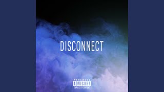 Disconnect Music Video