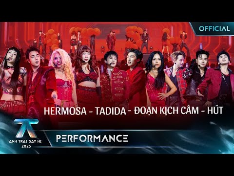 LIÊN KHÚC VŨ TRỤ "SAY HI" - Hermosa, Đoạn Kịch Câm, Tadida, Hút | Anh Trai Say Hi 2025