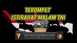 Download lagu TEROMPET ISTIRAHAT MALAM TNI mp3