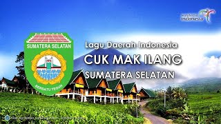 Download lagu Lagu Daerah Palembang - Cuk Mak Ilang mp3