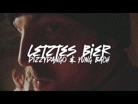 TSGZ (Yung Bach, Dizzy Dango) - LETZTES BIER