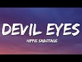 Hippie Sabotage Devil Eyes Golden Lyrics