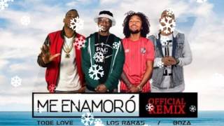 Los Rakas X Boza X Tobe Love - Me Enamoro (REMIX OFICIAL)