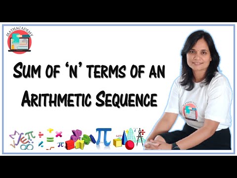 Sum of ‘n’ Terms of an Arithmetic Sequence | Sequences & Series