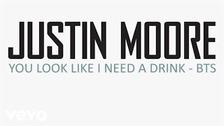 Justin Moore - You Look Like I Need A Drink (Behind The Scenes)