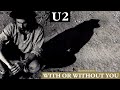 U2 - With Or Without You (Extended 80s Multitrack Version) (BodyAlive Remix)