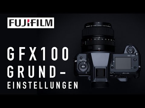 FUJIFILM  GFX100 Grundeinstellungen