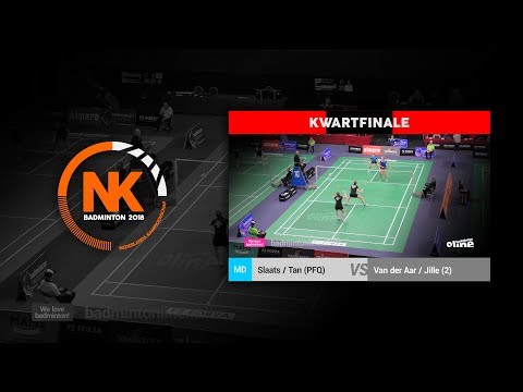 Slaats / Tan vs Van der Aar / Jille (VD, KWARTFINALE) - NK Badminton 2018