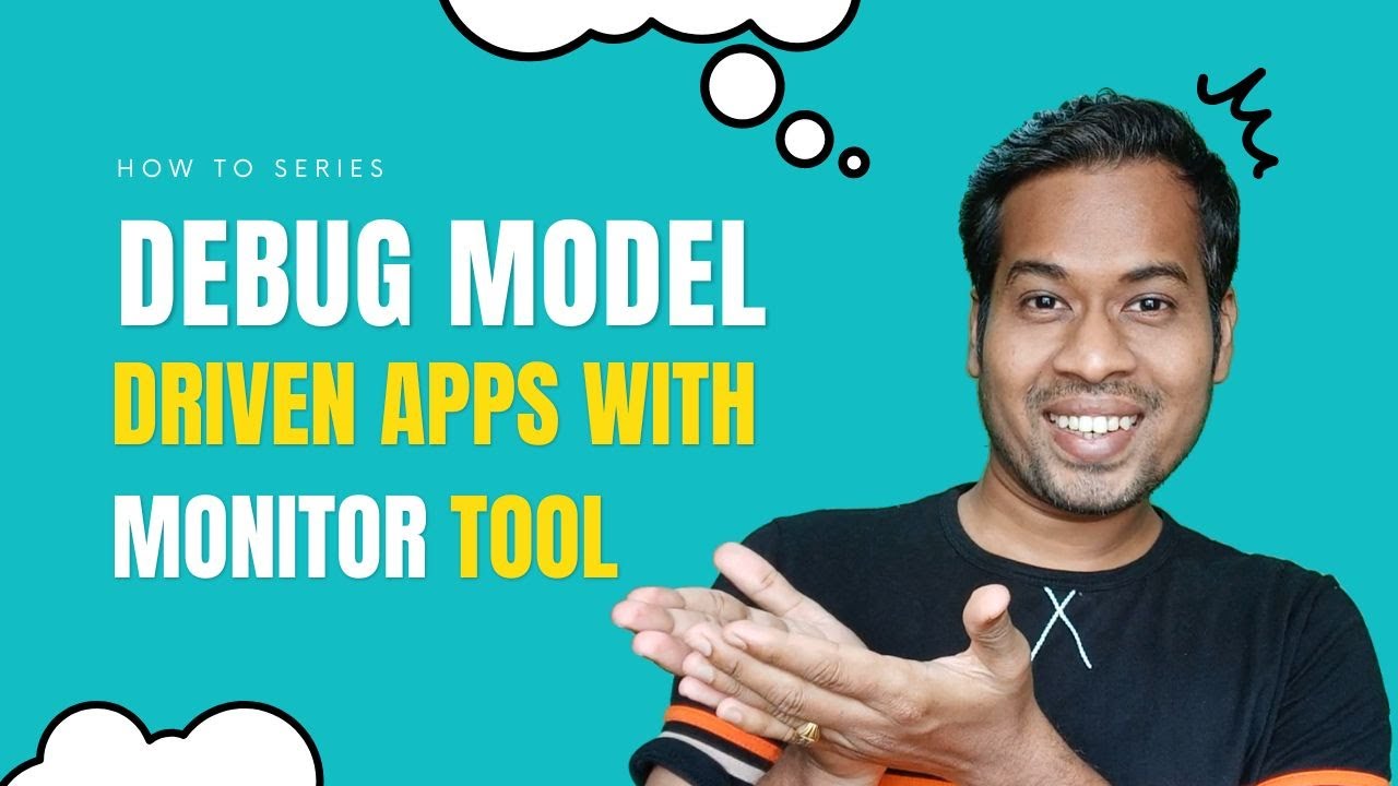 Debug Model Driven App using Monitor Tool Power Apps