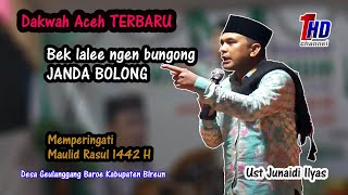 Download lagu Dakwah Aceh Terbaru - Tgk Junaidi Ilyas - Bek Lalee ngen Bungong Janda Bolong - Geulanggang Baroe mp3 Download lagu Dakwah Aceh Terbaru - Tgk Junaidi Ilyas - Bek Lalee ngen Bungong Janda Bolong - Geulanggang Baroe mp3