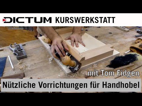 Nützliche Vorrichtungen für Handhobel - @theUnpluggedWoodshop  - Workshop