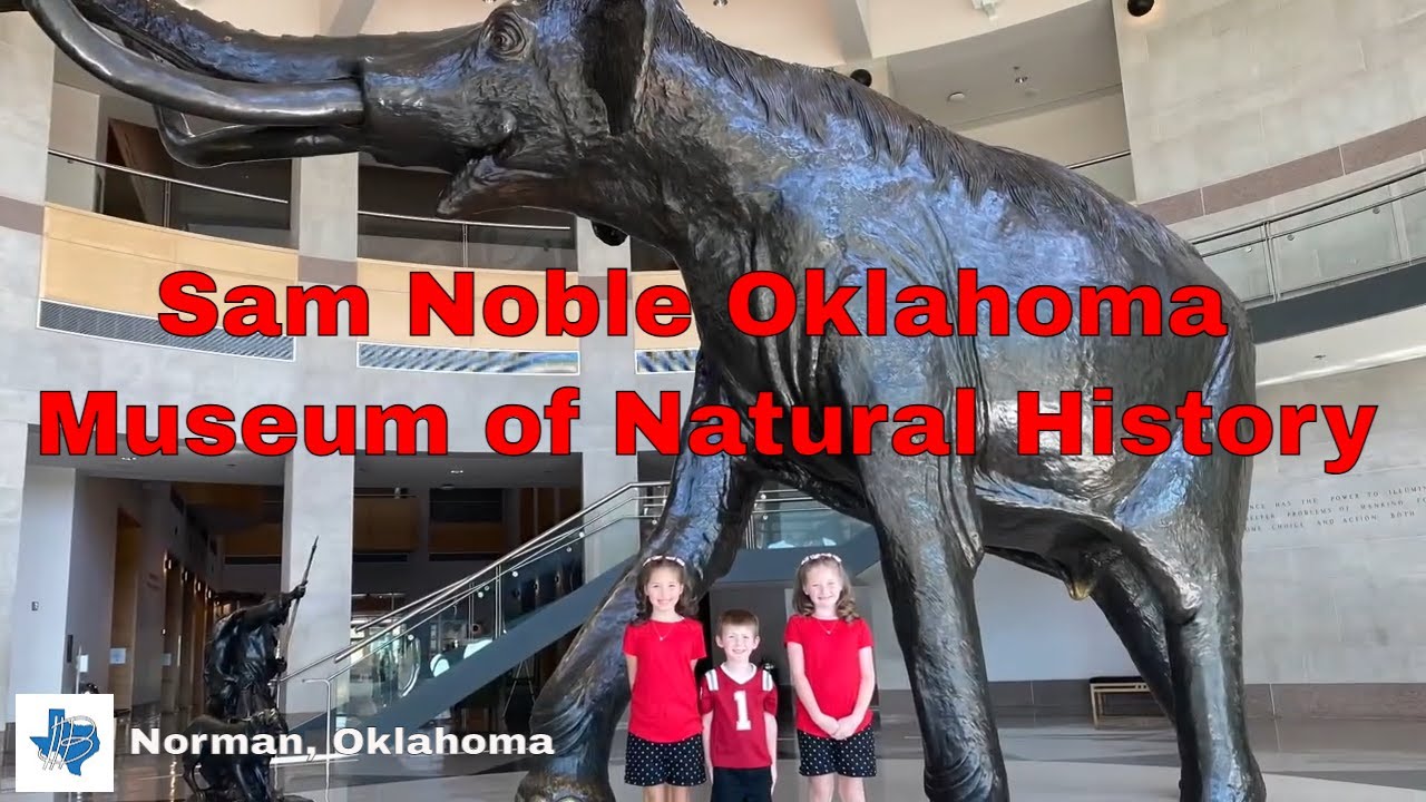 Sam Noble Oklahoma Museum of Natural History