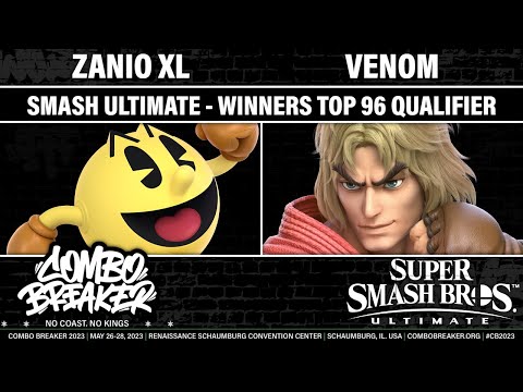 COMBO BREAKER 2023 WINNERS TOP 96 QUALIFIER - Zanio XL (Pac-Man) vs Venom (Ken) - Smash Ultimate
