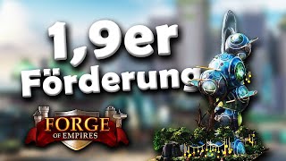 Forge of Empires -- 1,9er Förderung -- Zweck, Funktionsweise, Vorgehen &amp; mehr!
