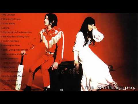 The White Stripes Greatest Hits Playlist