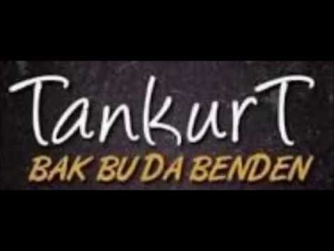 Tankurt Manas - Bak Bu Da Benden