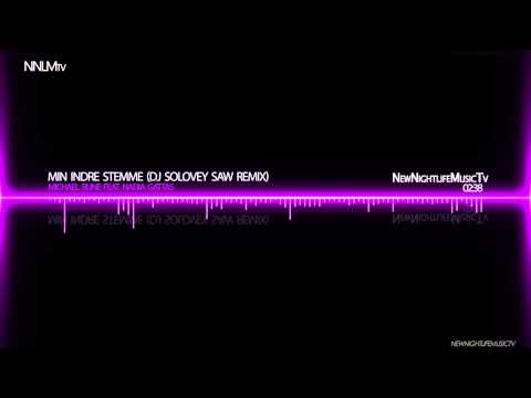 Michael Rune feat. Nadia Gattas - Min Indre Stemme (Dj Solovey Saw Mix)