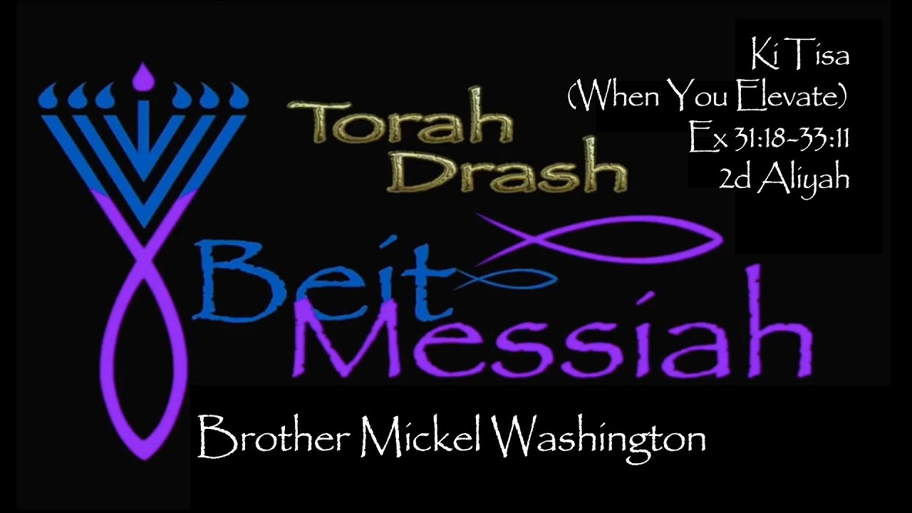 Ki Tisa by Brother Mickel