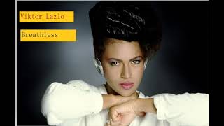 Breathless : Sonia Dronier (Viktor Lazlo)