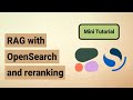 Retrieval augmented generation with OpenSearch and reranking