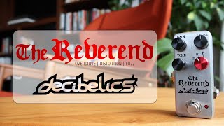 Video thumbnail for The Reverend, From Decibelics. OD, Dist, Fuzz Guitar Pedal! by GuitarPedalHub