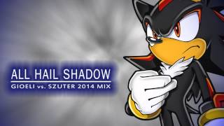 [Mashup] All Hail Shadow (Magna-40 MX)