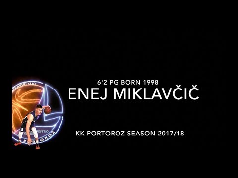 Enej Miklavcic - 2017/2018 Highlights