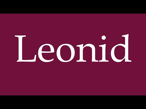 How to Pronounce ''Leonid'' Correctly in German