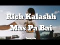 Rich Kalashh - Mas Pa Bai (Lyrics)