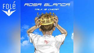 Biondi - Rosa Blanca