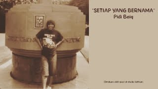 Download lagu Setiap Yang Bernama - Pidi Baiq The Panasdalam mp3 Download lagu Setiap Yang Bernama - Pidi Baiq The Panasdalam mp3