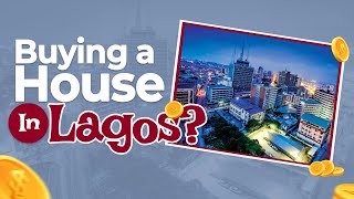 Property LAWYER reveals GUIDE TO BUYING A HOUSE IN LAGOS / What you should know