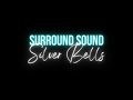 Silver Bells - She & Him (3D MUSIC) (SURROUND SOUND) (Audio Only)