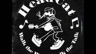 The Head Cat - It&#39;ll Be Me