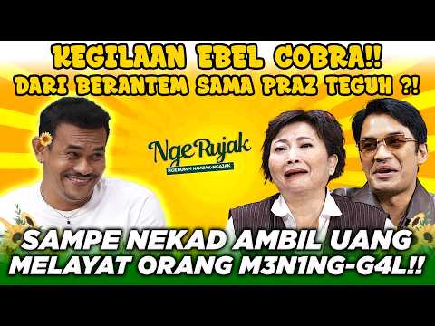 EBEL COBRA DAN MASA HIDUP PALING NGGAK WARAS | NGERUJAK