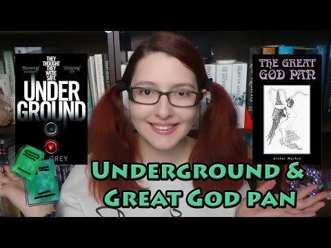Underground & The Great God Pan | Reviews
