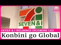 New 7 Eleven CEO To Take Japanese Konbini Business Model Global With Sights On Europe And S America