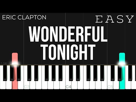 Eric Clapton - Wonderful Tonight | EASY Piano Tutorial