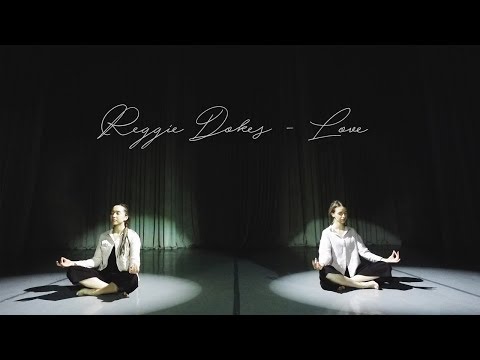 Reggie Dokes - Love/ House Performance by Maria IHOW & LeraFish