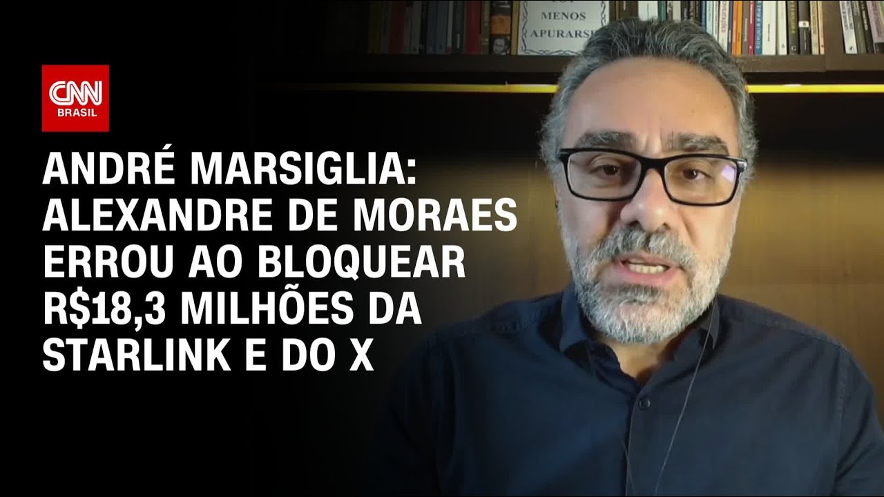 André Marsiglia: Alexandre de Moraes errou ao bloquear R$18,3 milhões da Starlink e do X | CNN 360