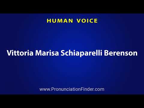 How To Pronounce Vittoria Marisa Schiaparelli Berenson