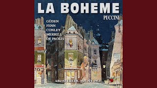 La bohème, Act III, Scene 4: &quot;Marcello. Finalmente!&quot; (Rodolfo, Marcello)